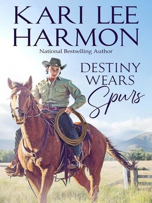 cover image of Destiny Wears Spurs